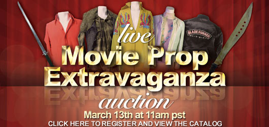 MOVIE PROP EXTRAVAGANZA ON MARCH 13TH !
