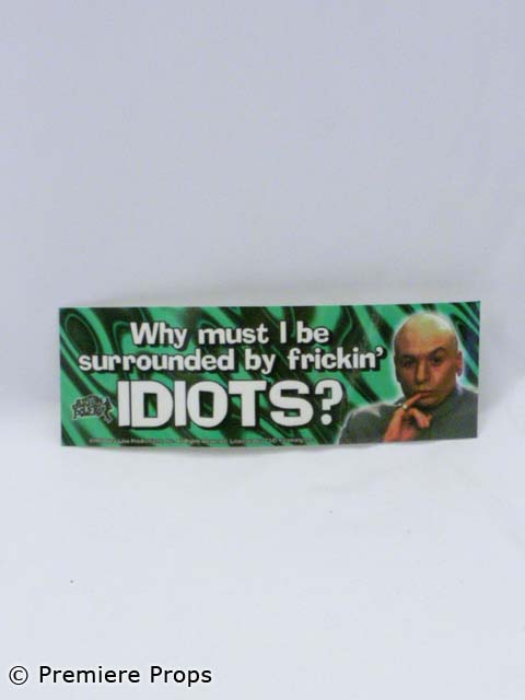 2026 Austin Powers Dr. Evil Idiots Sticker Movie Props